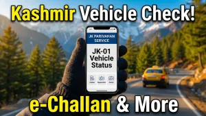 JK Parivahan Sewa: जम्मू-कश्मीर RTO से RC और DL कैसे बनवाएं? (2026 Guide)